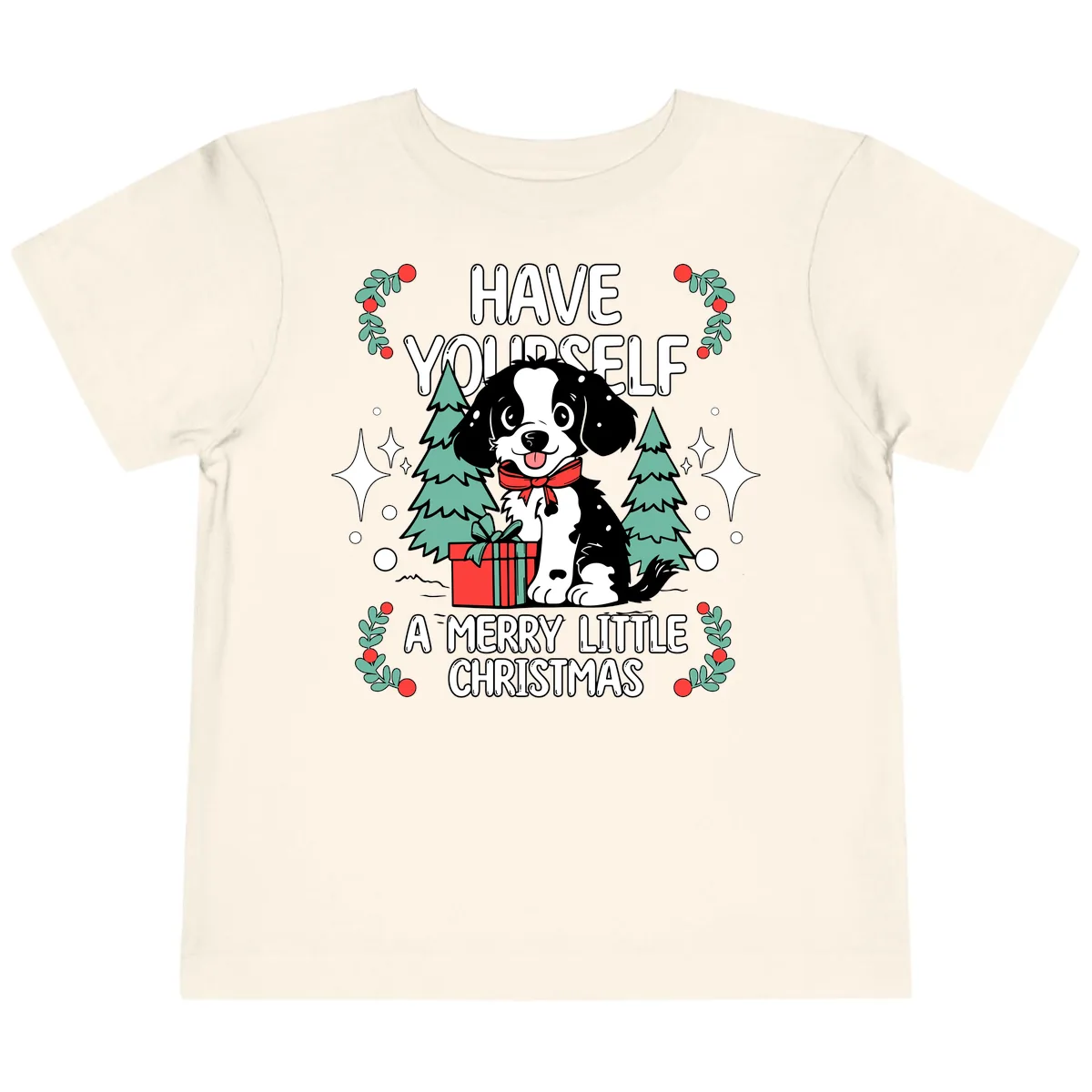 Have Yourself A Merry Little Christmas Dog Toddler T-Shirt in Natural