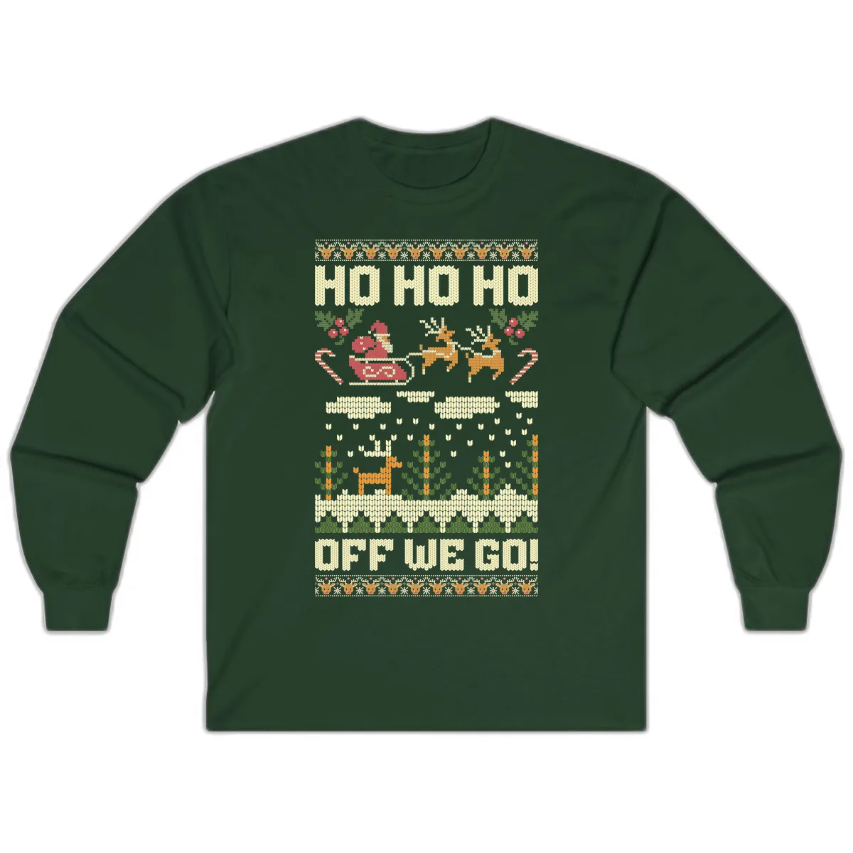 Ho Ho Ho Off We Go Christmas Long Sleeve in Forest Green