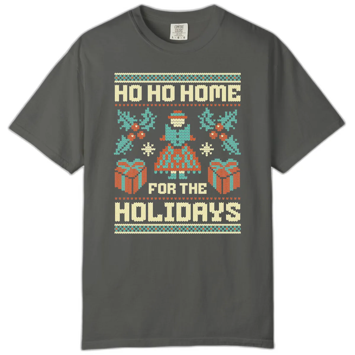 Ho Ho Home For The Holidays Ugly Sweater Comfort Color in Pepper