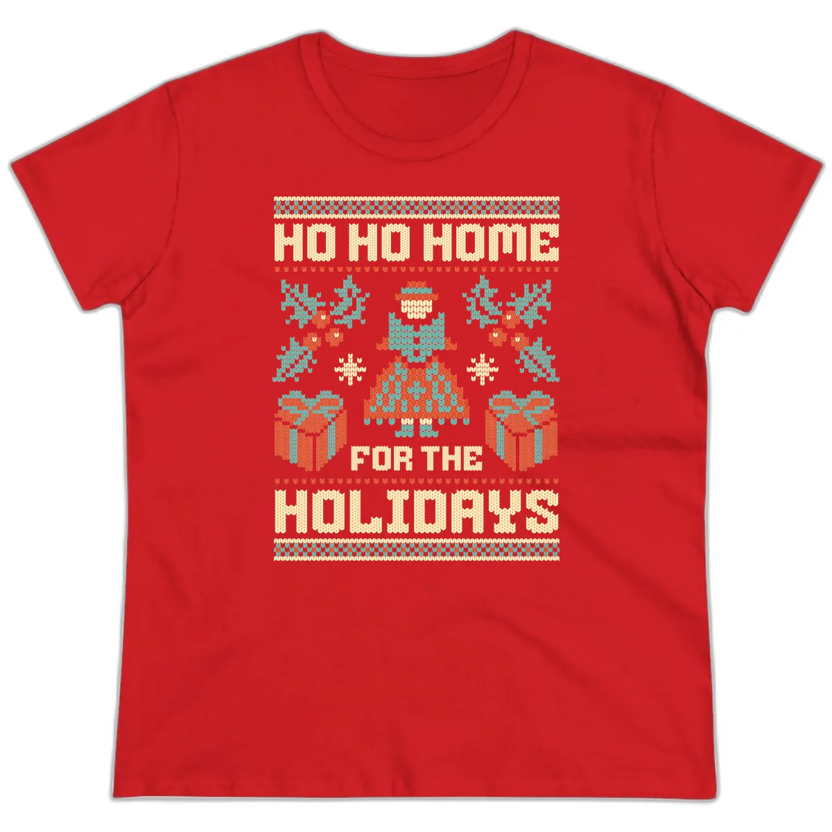 Ho Ho Home For The Holidays Ugly Sweater Ladies Tee in Red