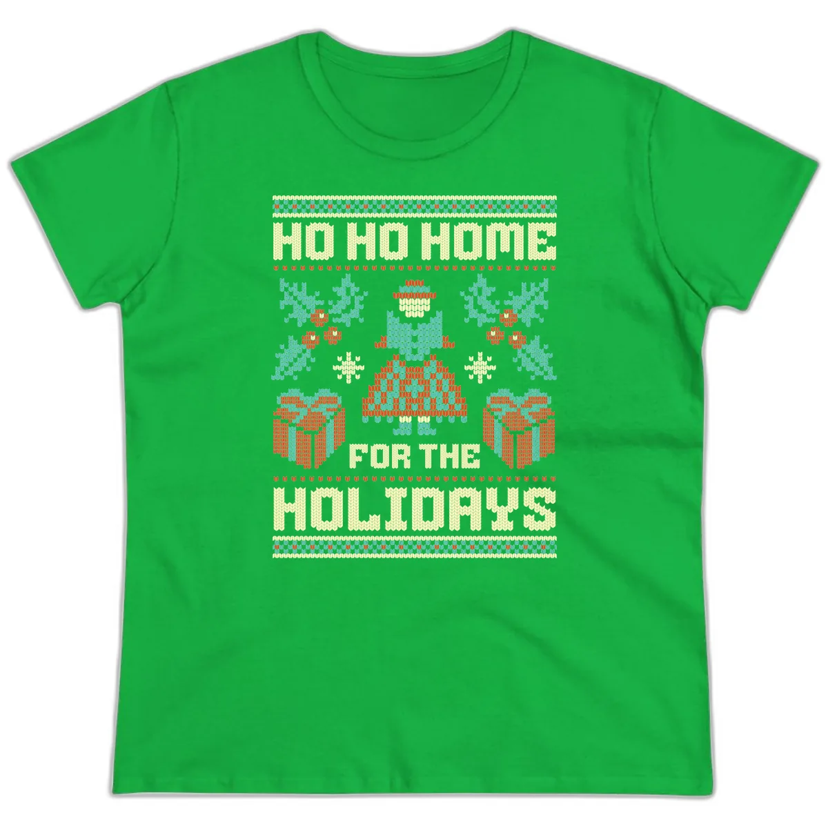 Ho Ho Home For The Holidays Ugly Sweater Ladies Tee in Irish Green