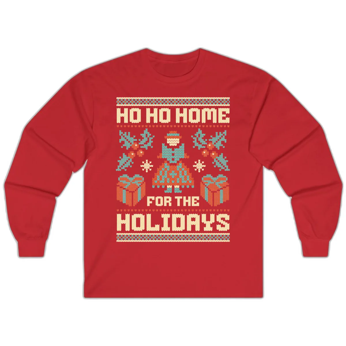 Ho Ho Home For The Holidays Ugly Sweater Long Sleeve in Red