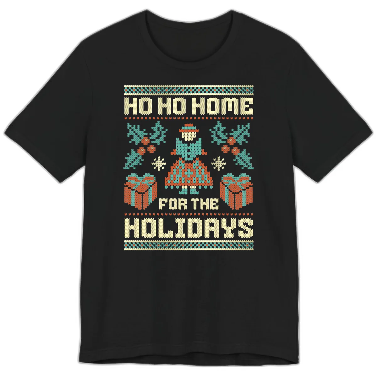 Ho Ho Home For The Holidays Ugly Sweater Premium T-Shirt in Black