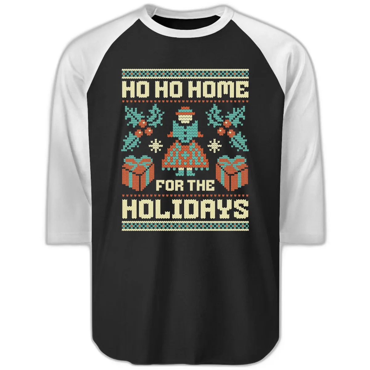 Ho Ho Home For The Holidays Ugly Sweater Raglan 3/4 in Black White