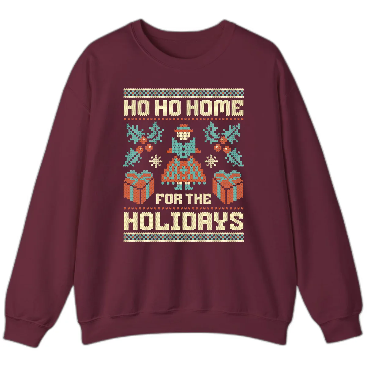 Ho Ho Home For The Holidays Ugly Sweater Sweatshirt in Maroon