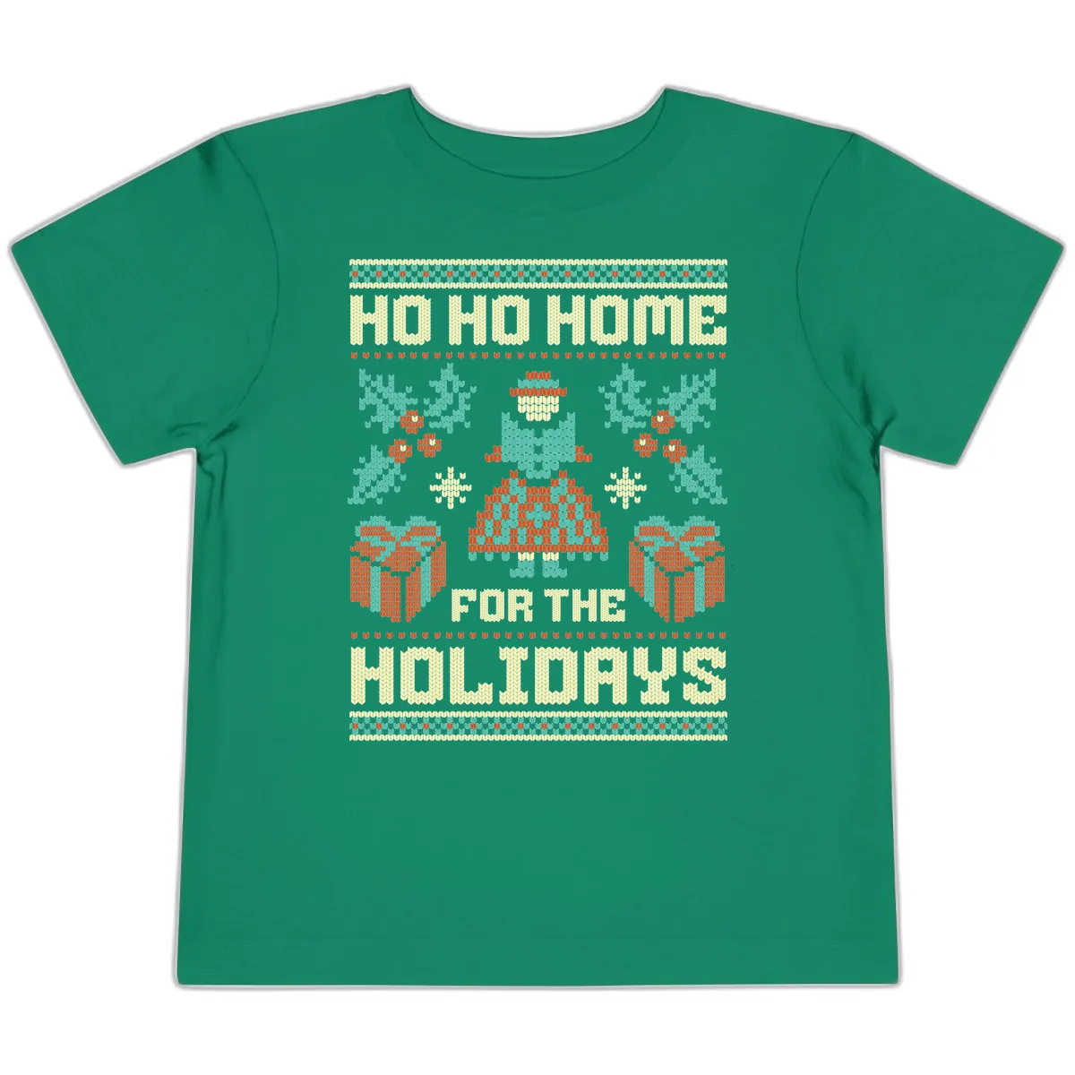 Ho Ho Home For The Holidays Ugly Sweater Toddler T-Shirt in Kelly
