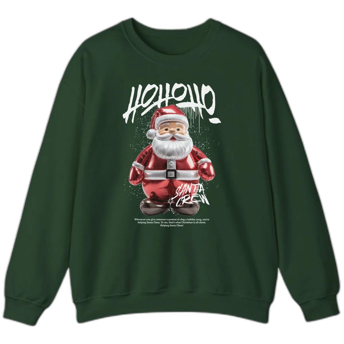 Hoholo Ho Ho Santa Crew Christmas Sweatshirt in Forest Green