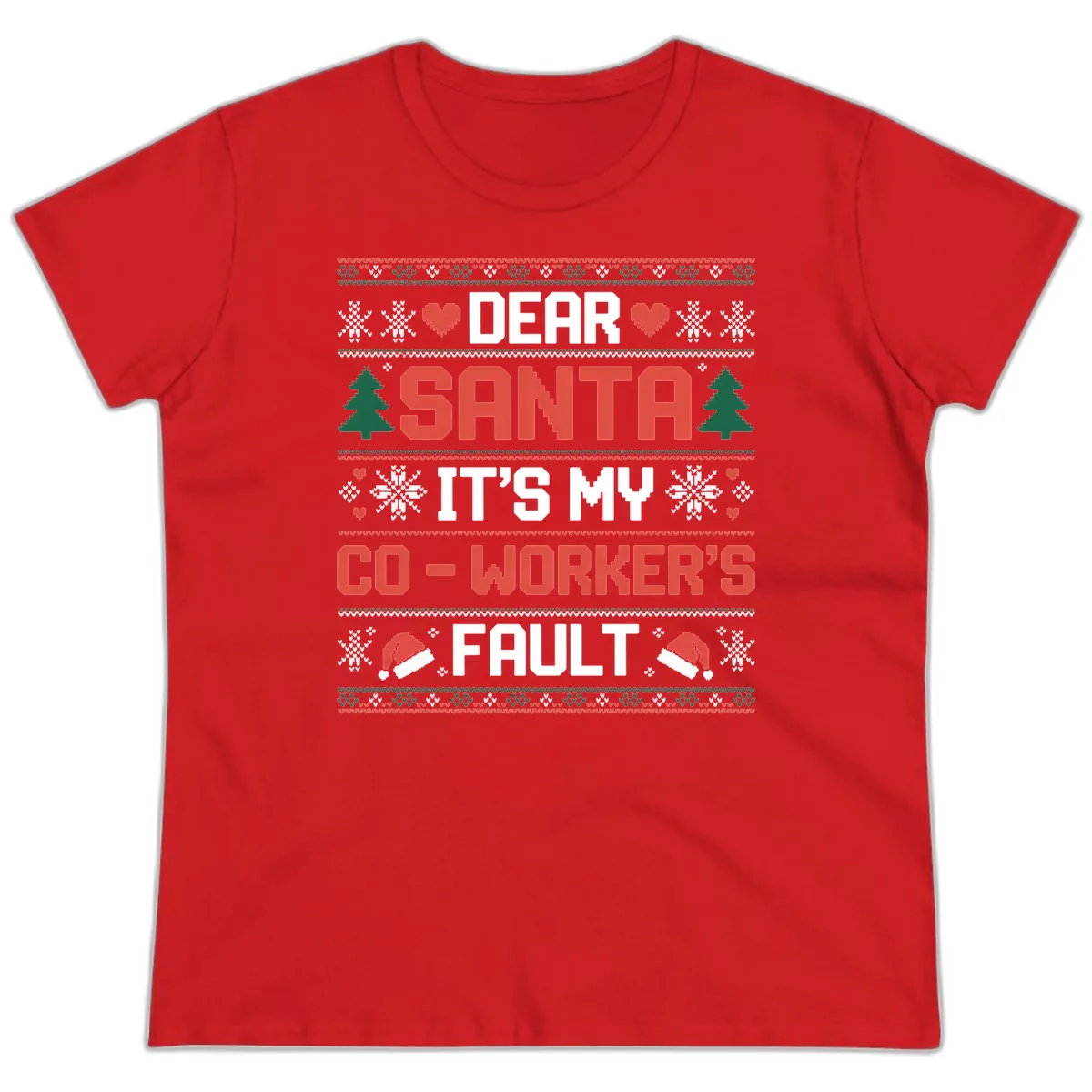 Dear Santa It's My Co-Worker's Fault Ladies Tee in Red