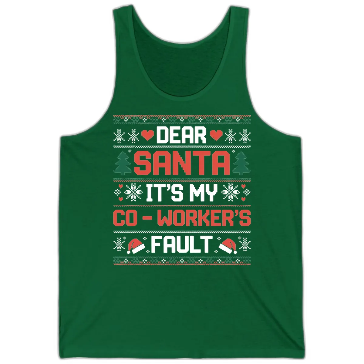Dear Santa It's My Co-Worker's Fault Tank in Kelly