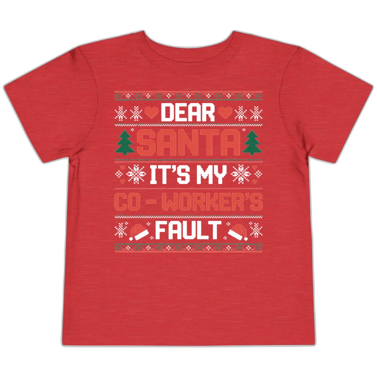 Dear Santa It's My Co-Worker's Fault Toddler T-Shirt in Heather Red