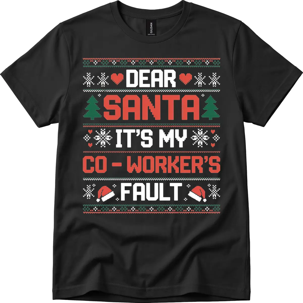 Dear Santa It's My Co-Worker's Fault T-Shirt in Black