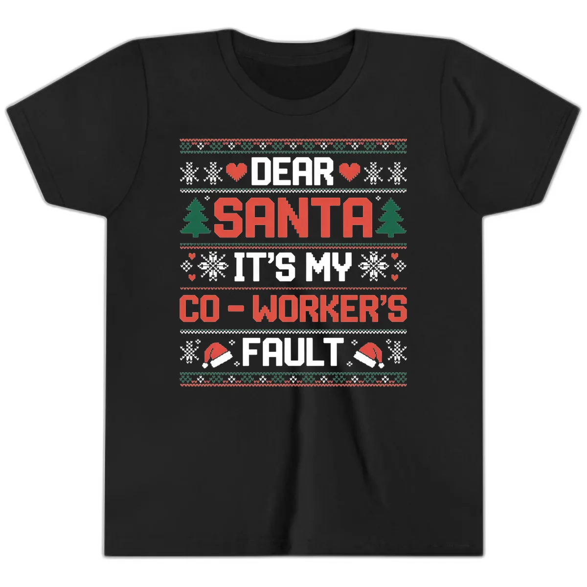 Dear Santa It's My Co-Worker's Fault Youth T-Shirt in Black