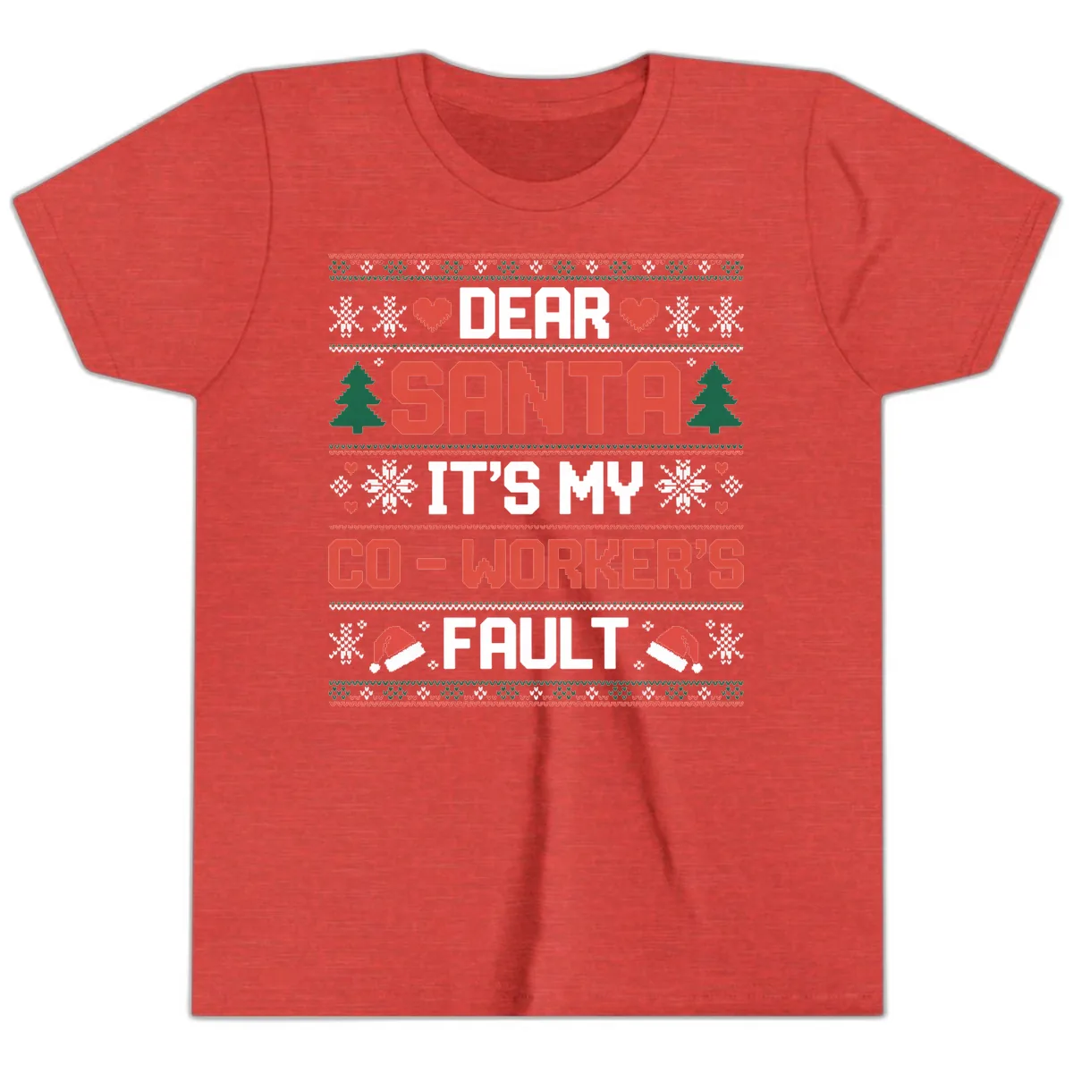 Dear Santa It's My Co-Worker's Fault Youth T-Shirt in Heather Red