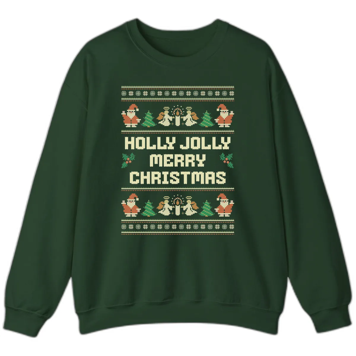 Holly Jolly Ugly Christmas Sweater Sweatshirt in Forest Green