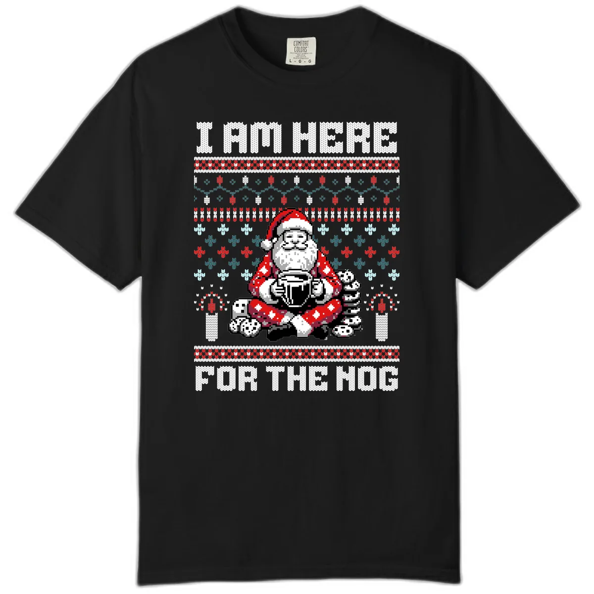 Santa Is Here For The Nog Comfort Color in Black
