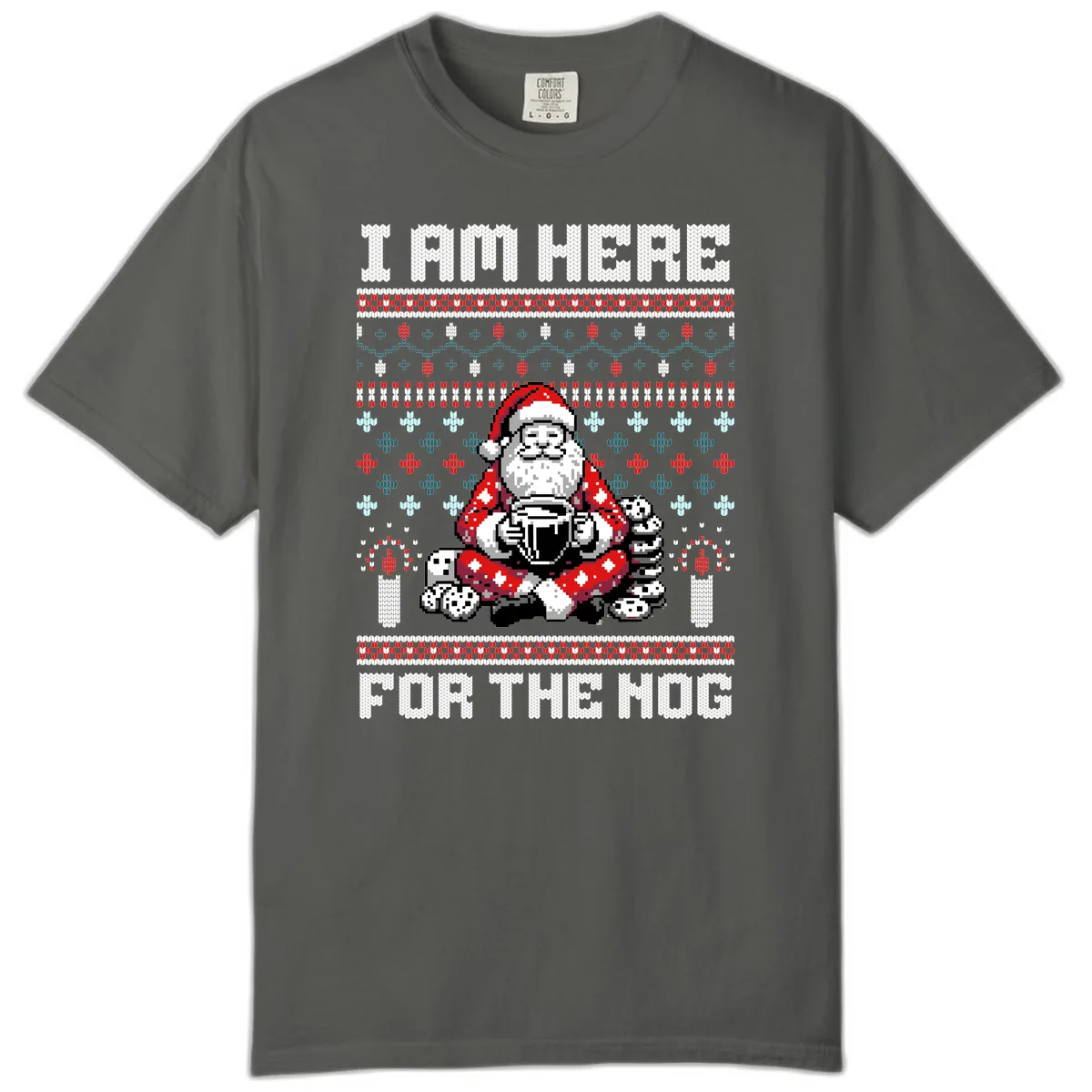 Santa Is Here For The Nog Comfort Color in Pepper