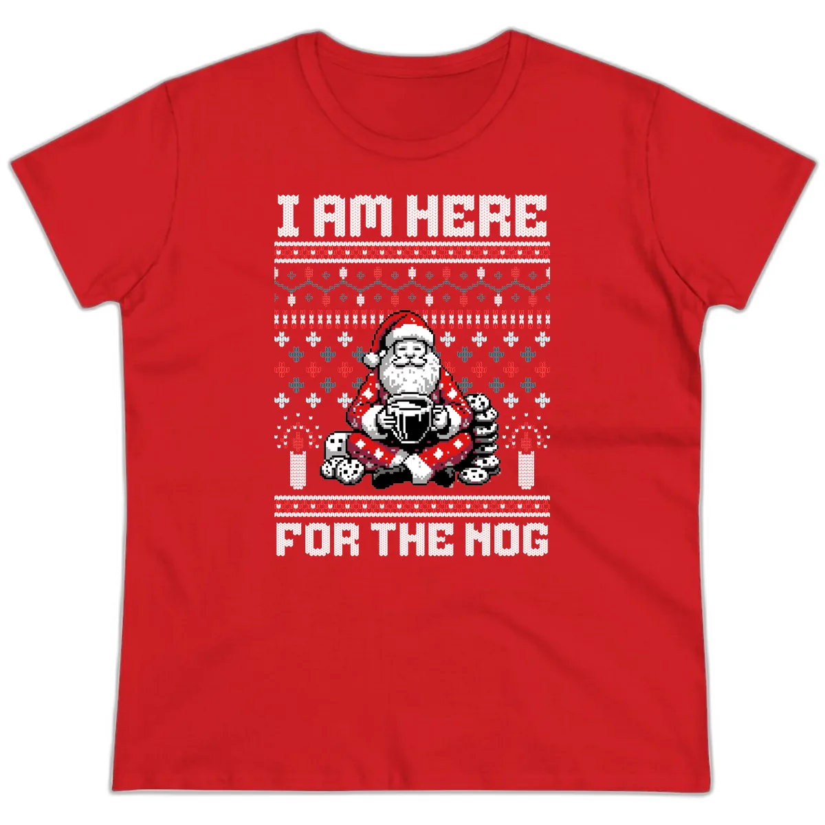 Santa Is Here For The Nog Ladies Tee in Red