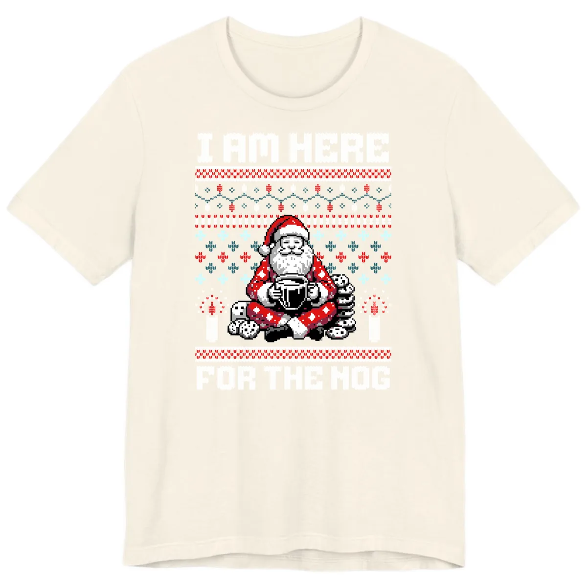 Santa Is Here For The Nog Premium T-Shirt in Natural
