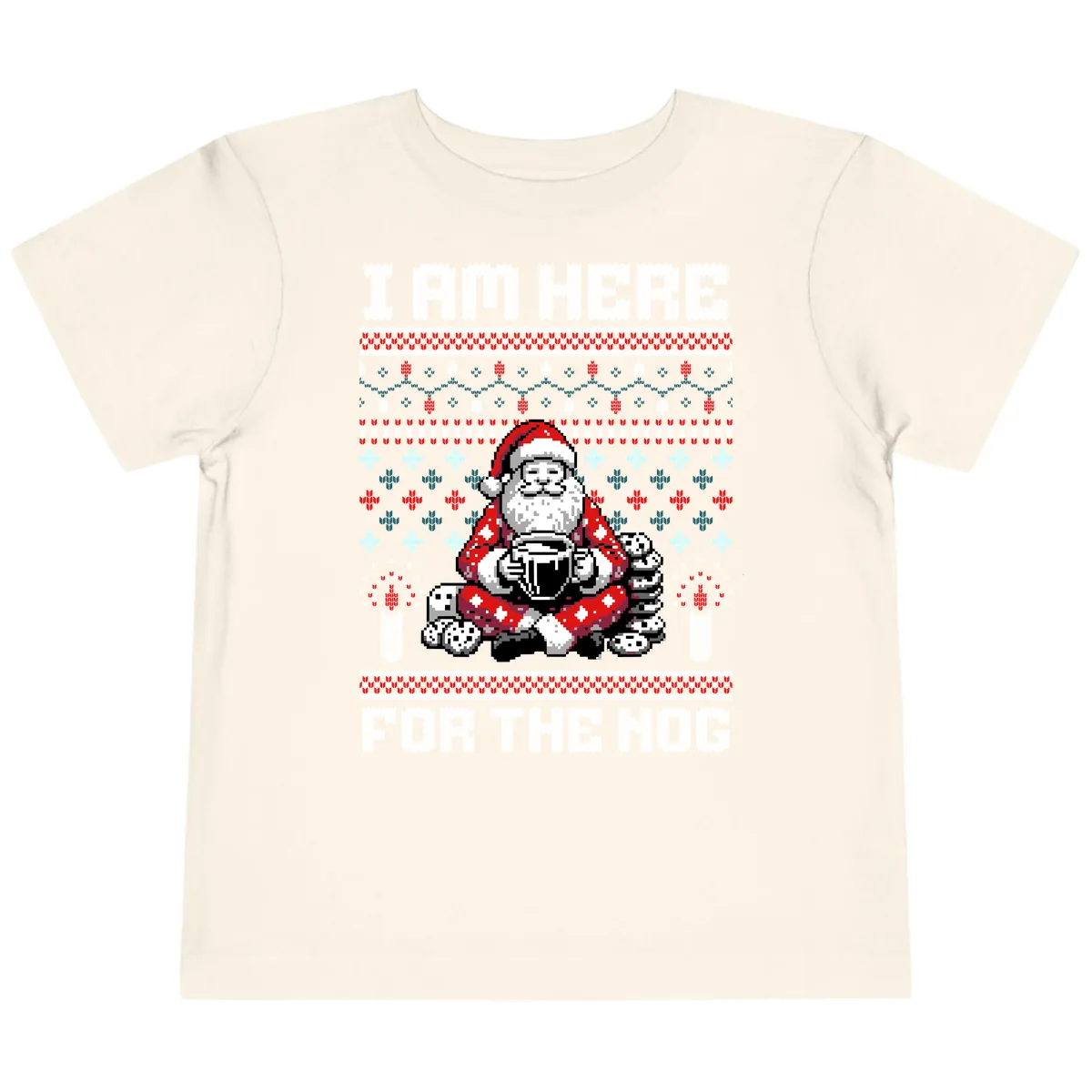 Santa Is Here For The Nog Toddler T-Shirt in Natural