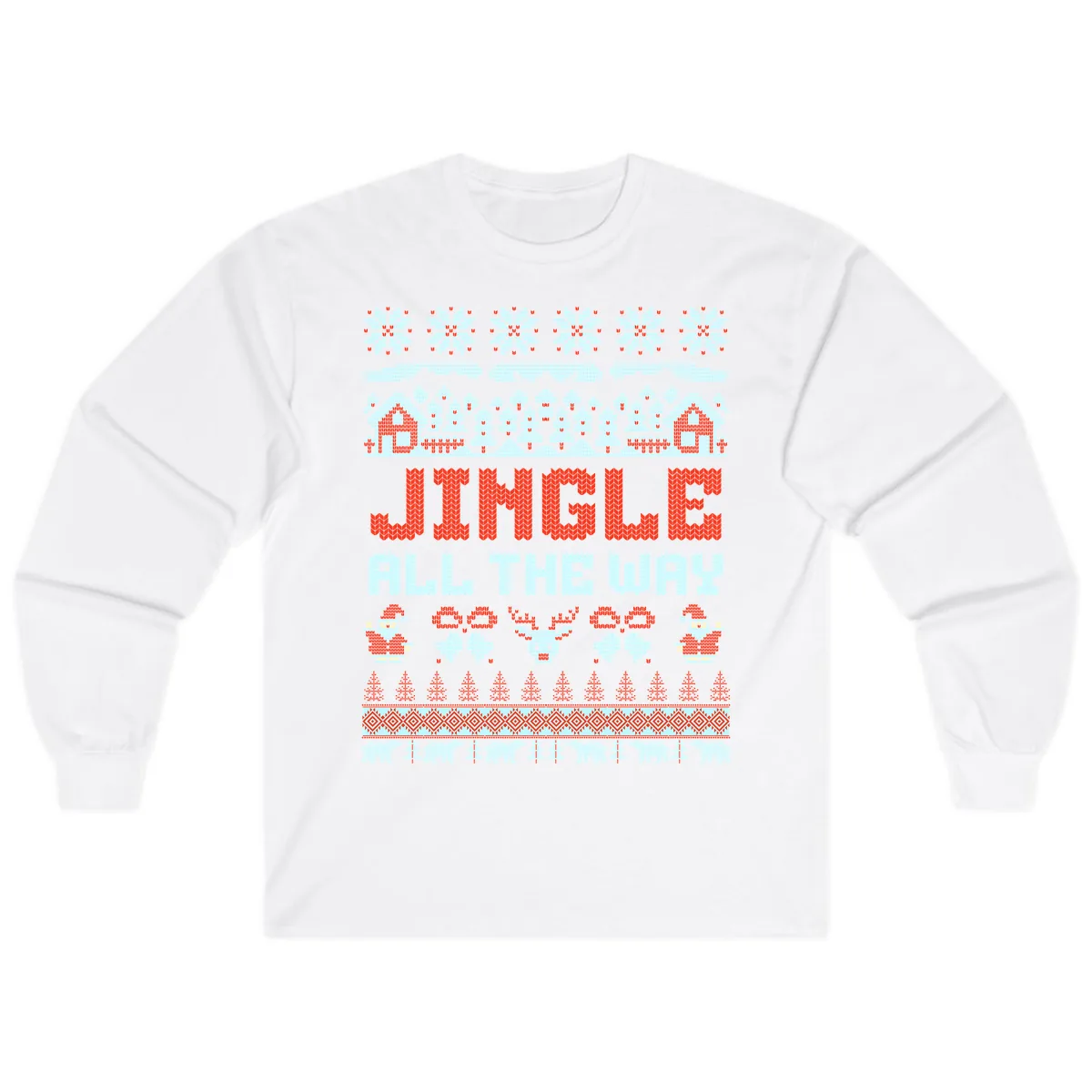 Jingle All The Way Ugly Christmas Sweater Long Sleeve in White