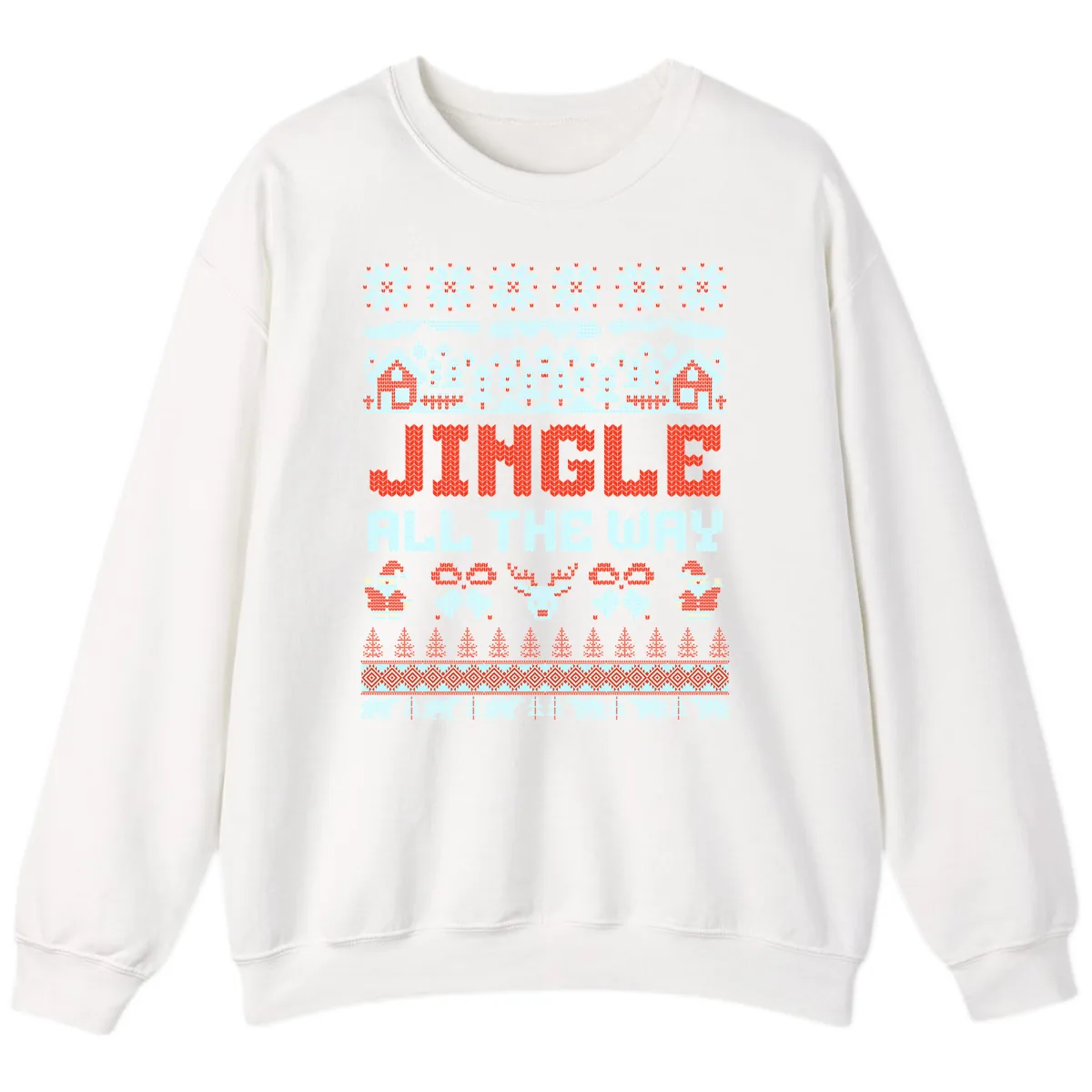 Jingle All The Way Ugly Christmas Sweater Sweatshirt in White