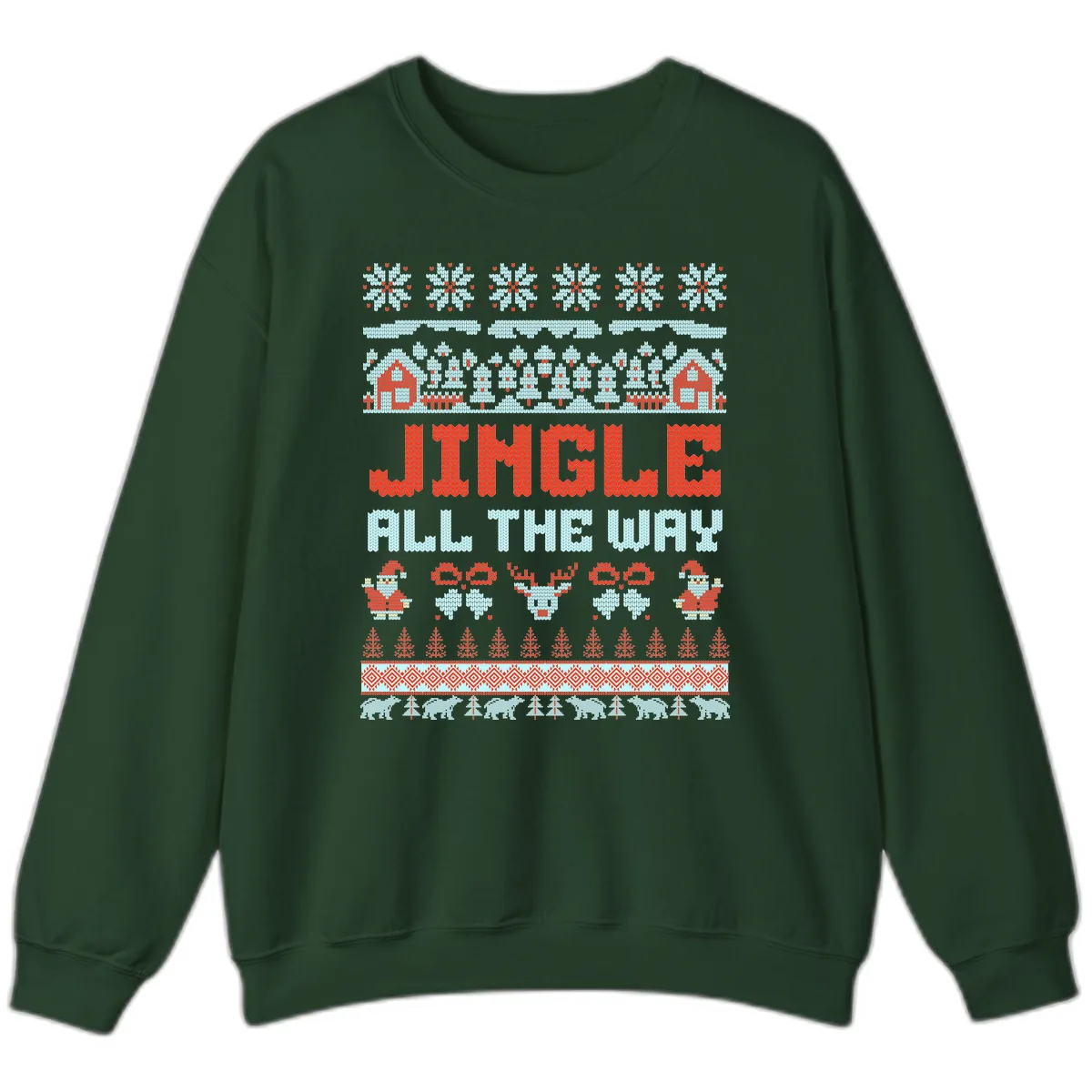 Jingle All The Way Ugly Christmas Sweater Sweatshirt in Forest Green