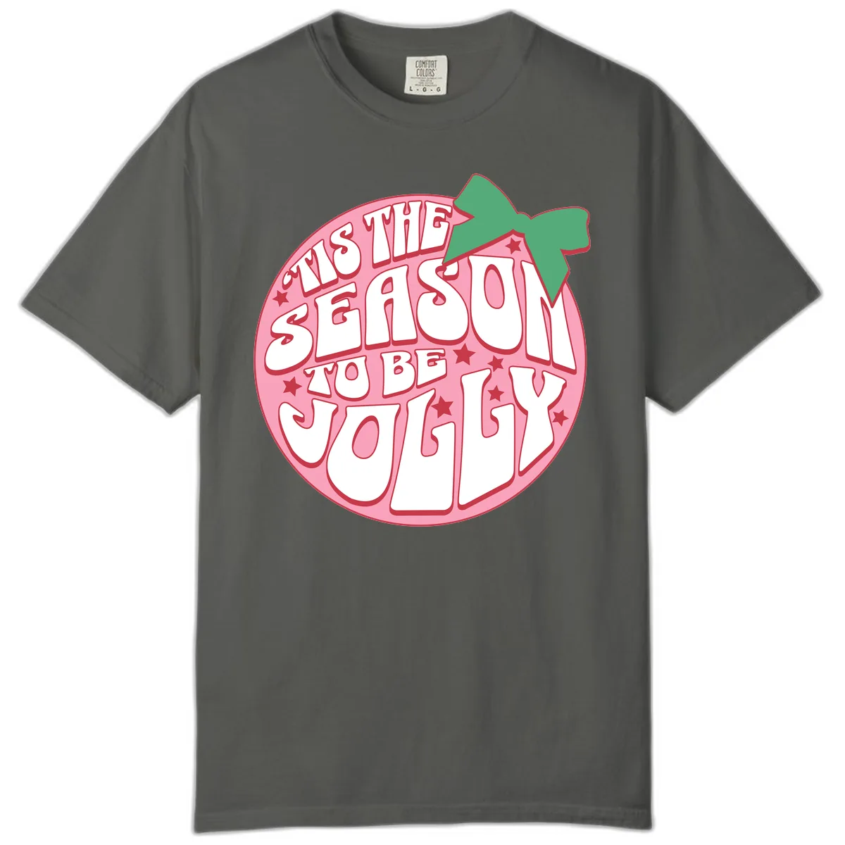 Tis The Season To Be Jolly Comfort Color in Pepper