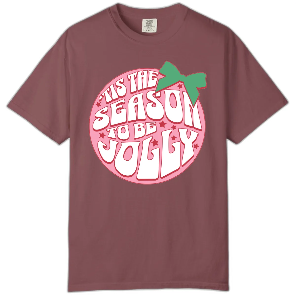 Tis The Season To Be Jolly Comfort Color in Brick