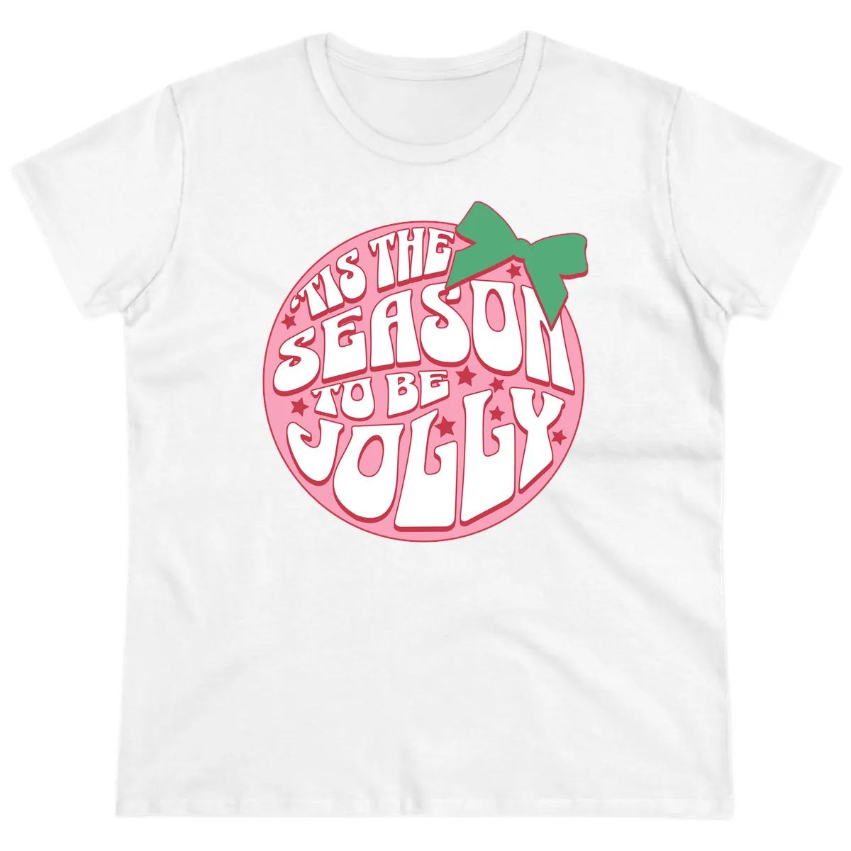 Tis The Season To Be Jolly Ladies Tee in White