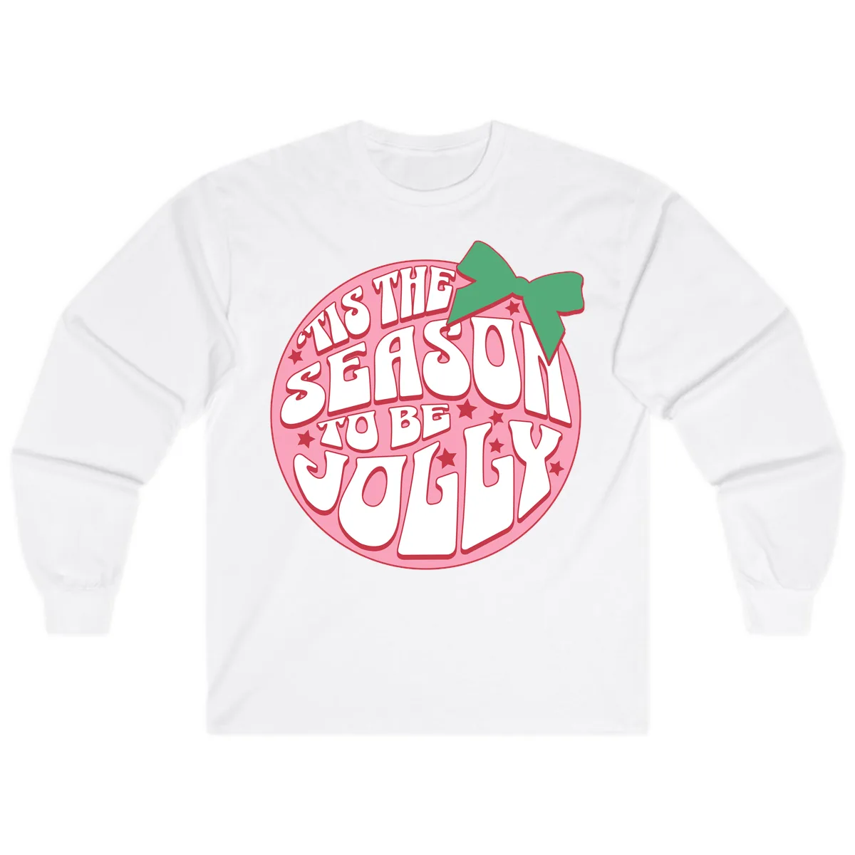 Tis The Season To Be Jolly Long Sleeve in White