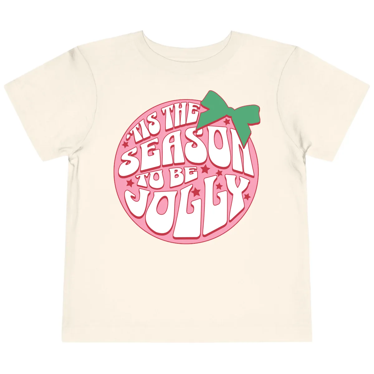 Tis The Season To Be Jolly Toddler T-Shirt in Natural