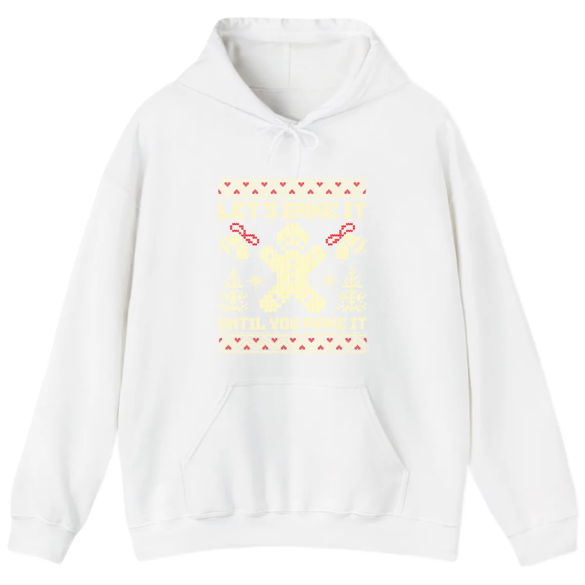 Let's Bake It Until You Make It Hoodie in White