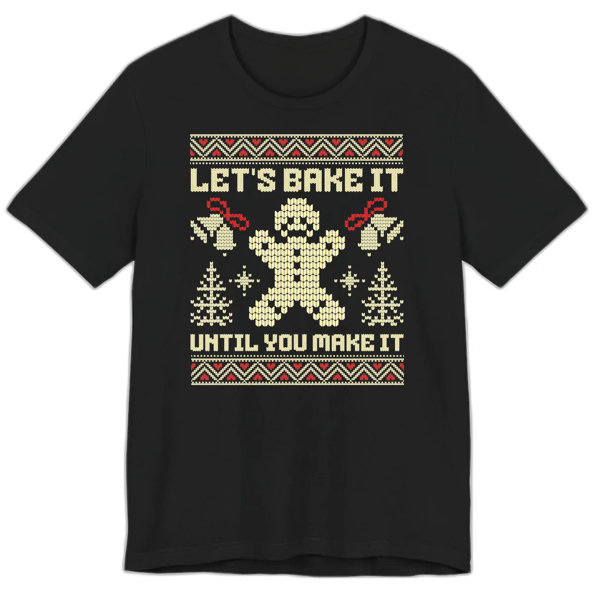 Let's Bake It Until You Make It Premium T-Shirt in Black
