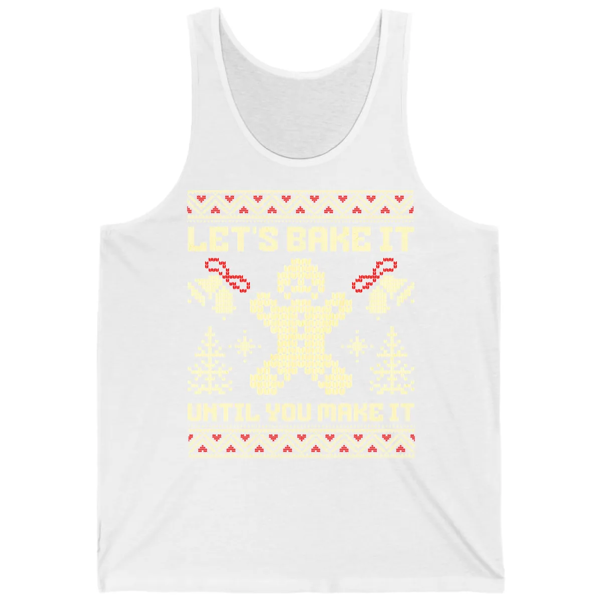 Let's Bake It Until You Make It Tank in White