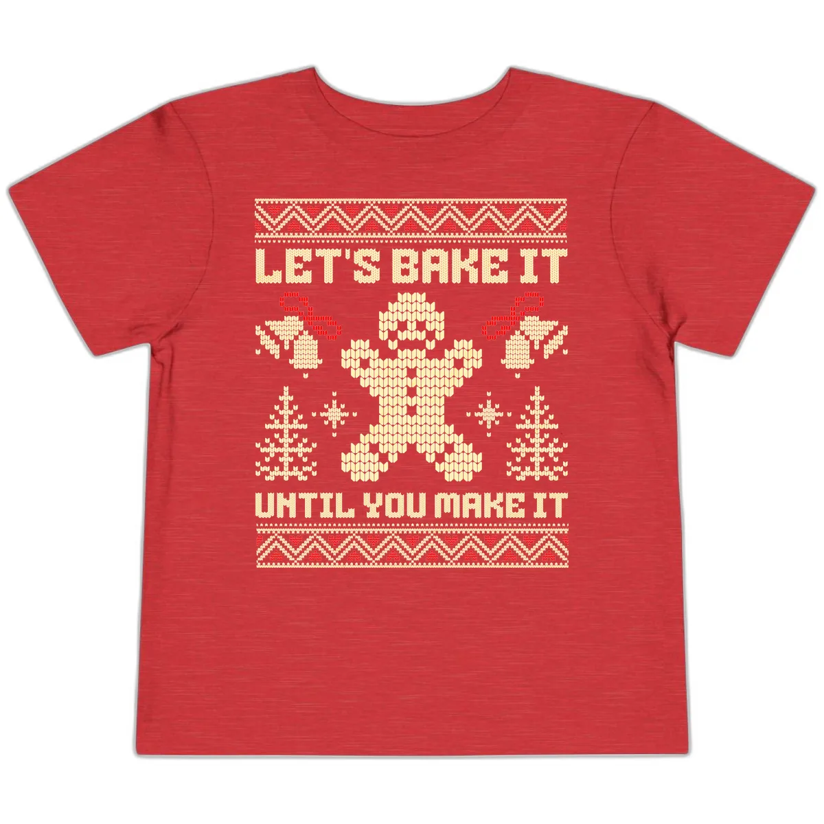 Let's Bake It Until You Make It Toddler T-Shirt in Heather Red