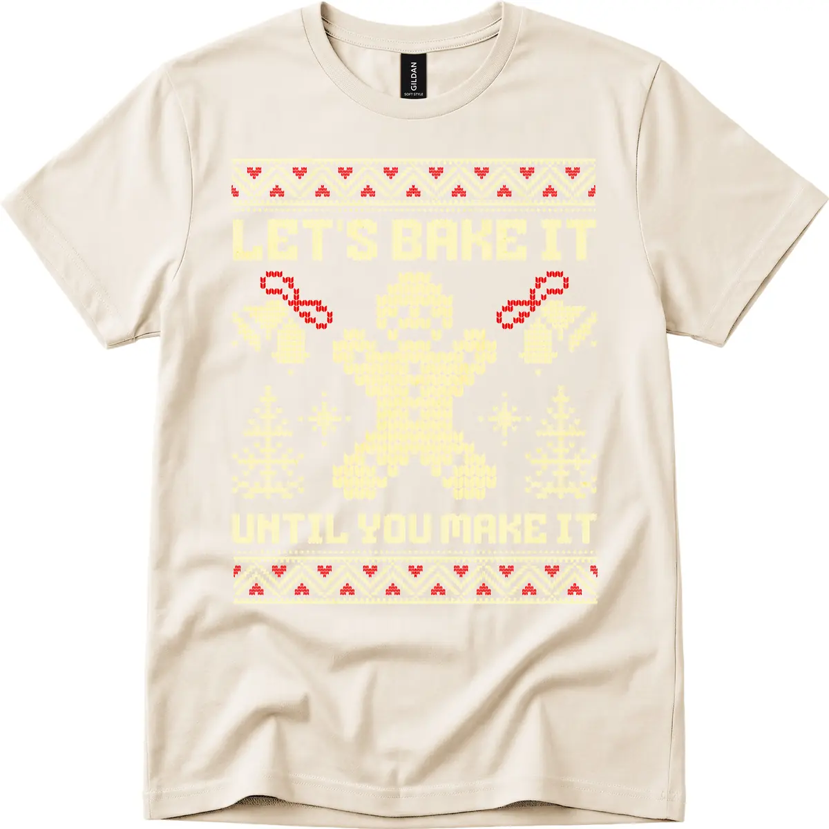 Let's Bake It Until You Make It T-Shirt in Natural