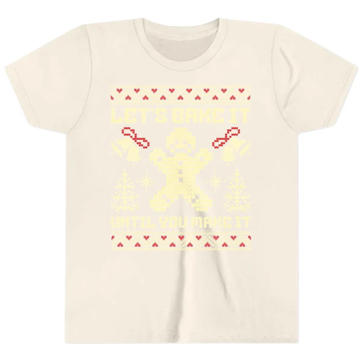Let's Bake It Until You Make It Youth T-Shirt in Natural