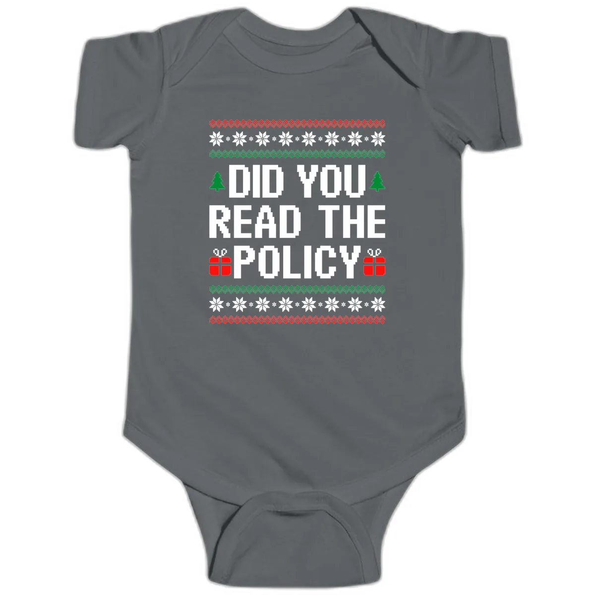 Did You Read The Policy Ugly Christmas Sweater Baby Onesie in Charcoal