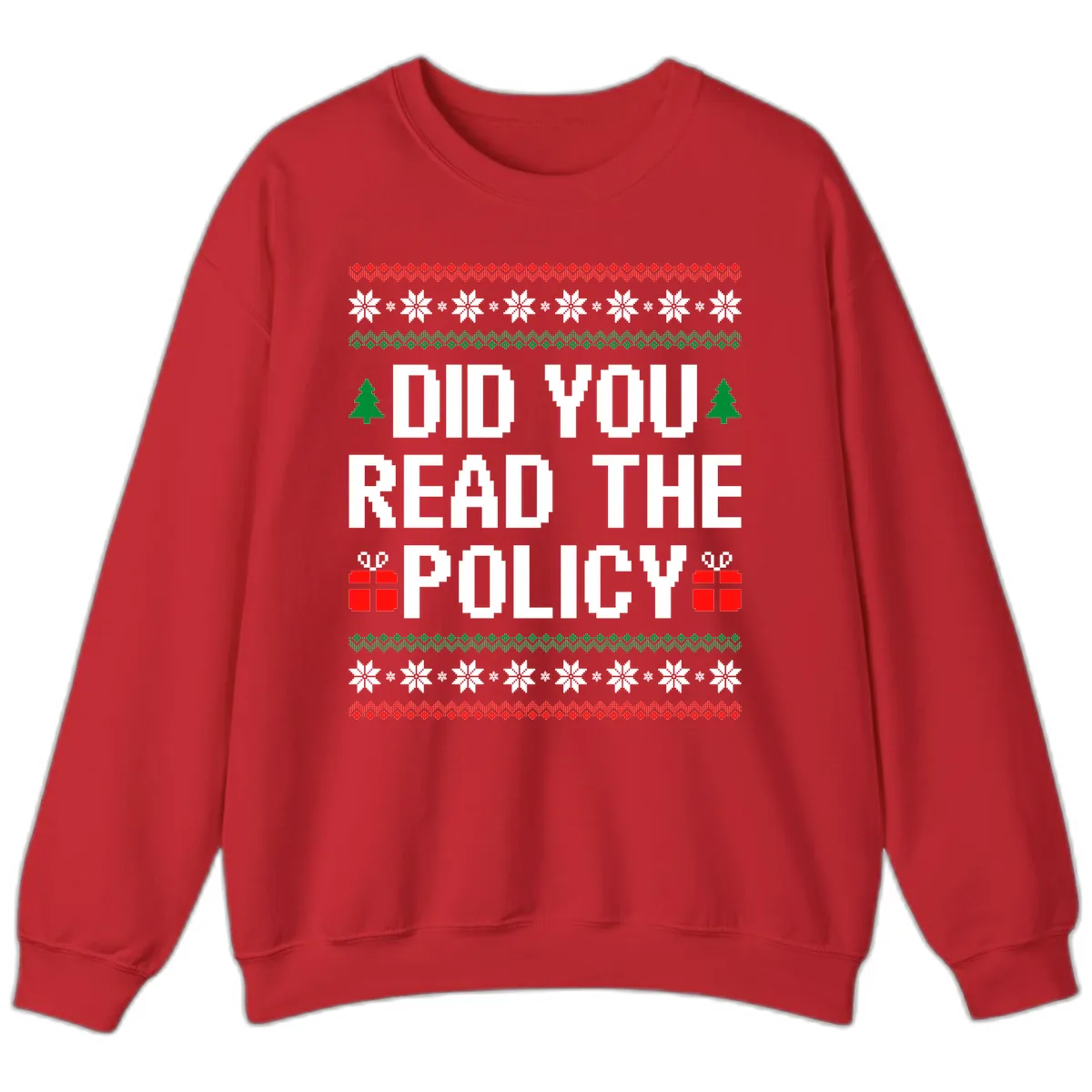 Did You Read The Policy Ugly Christmas Sweater Sweatshirt in Red
