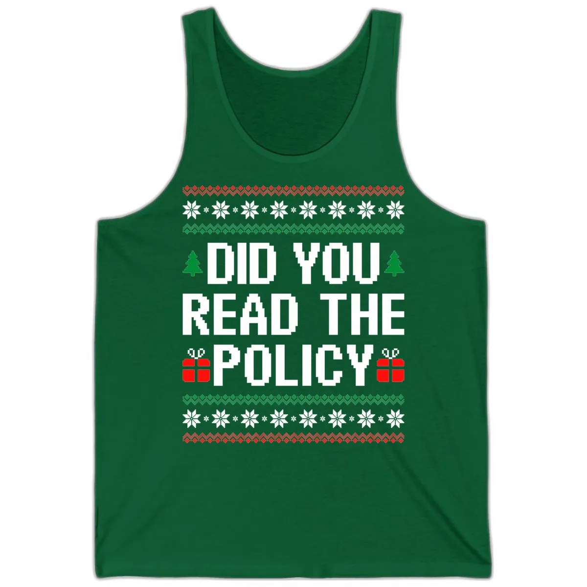 Did You Read The Policy Ugly Christmas Sweater Tank in Kelly