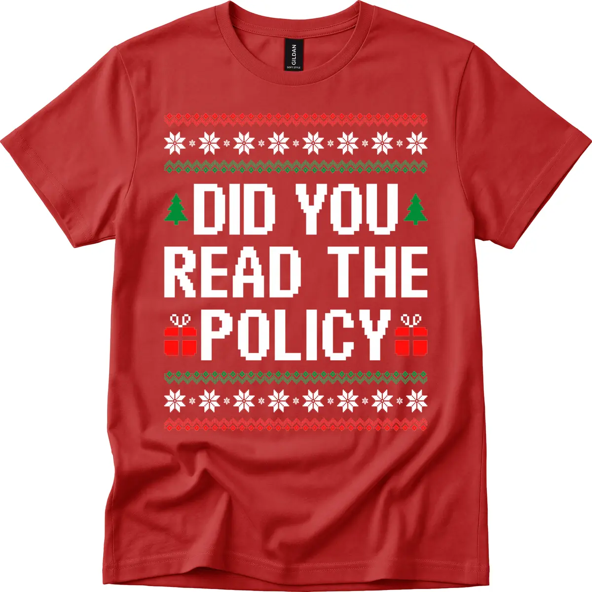 Did You Read The Policy Ugly Christmas Sweater T-Shirt in Red