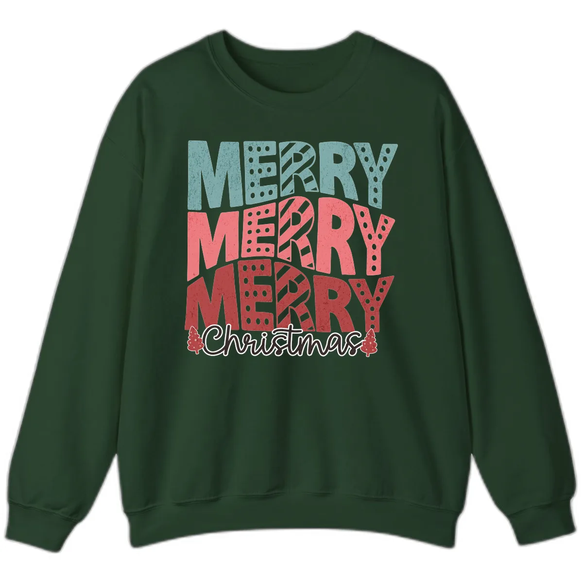 Merry Merry Merry Christmas Typographic Sweatshirt in Forest Green