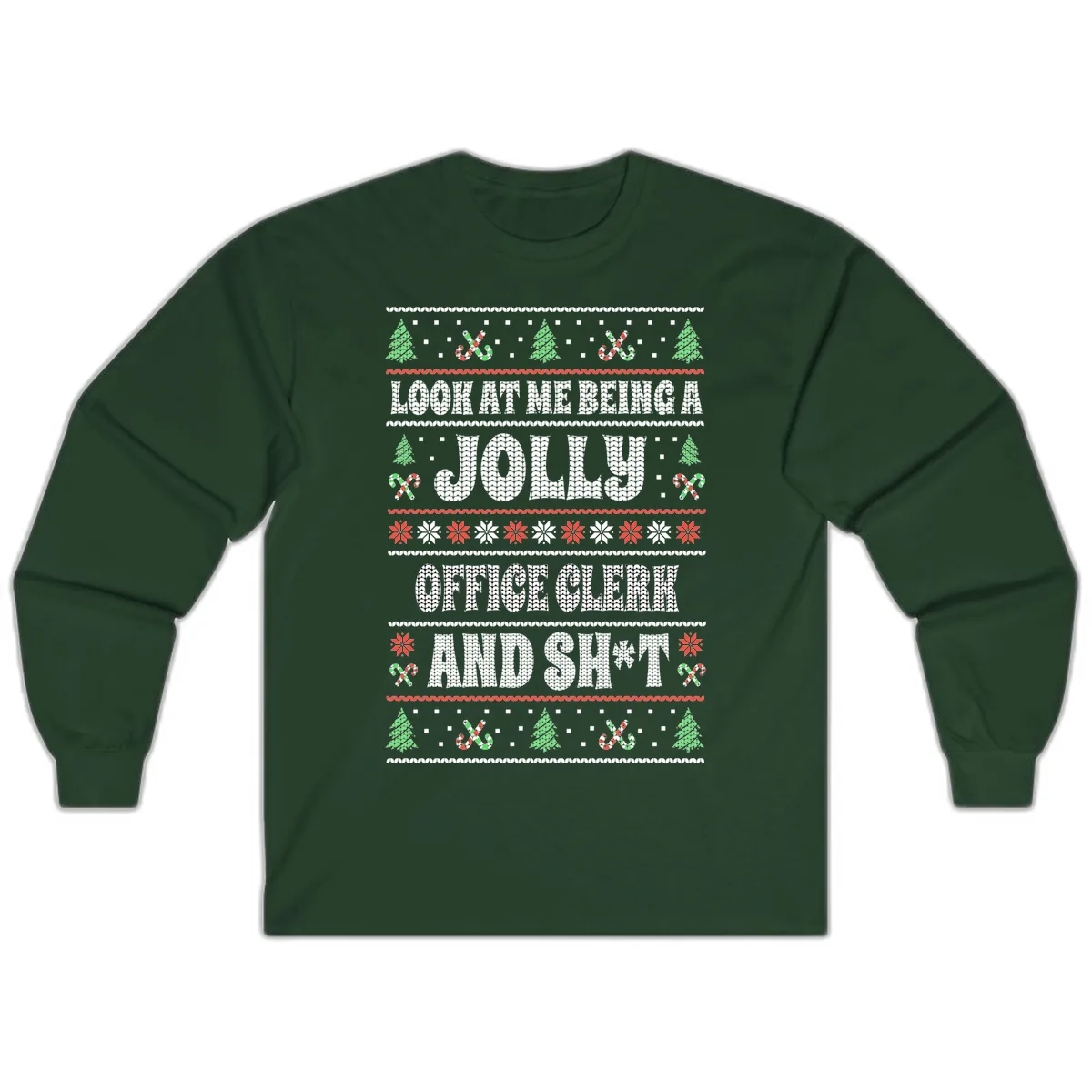 Jolly Office Clerk And Shit Long Sleeve in Forest Green