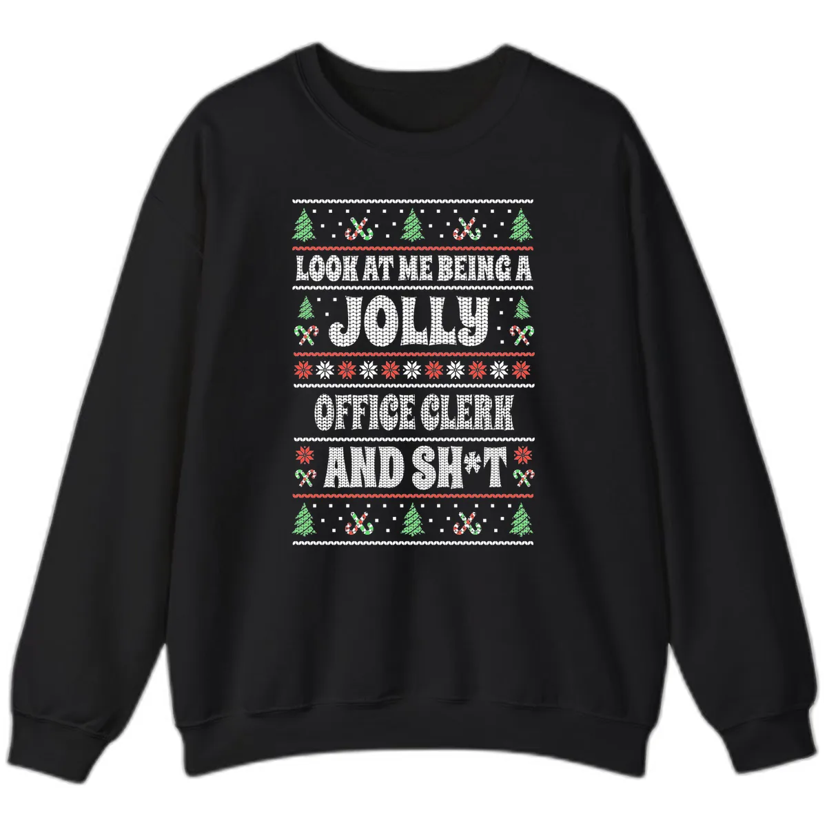Jolly Office Clerk And Shit Sweatshirt in Black