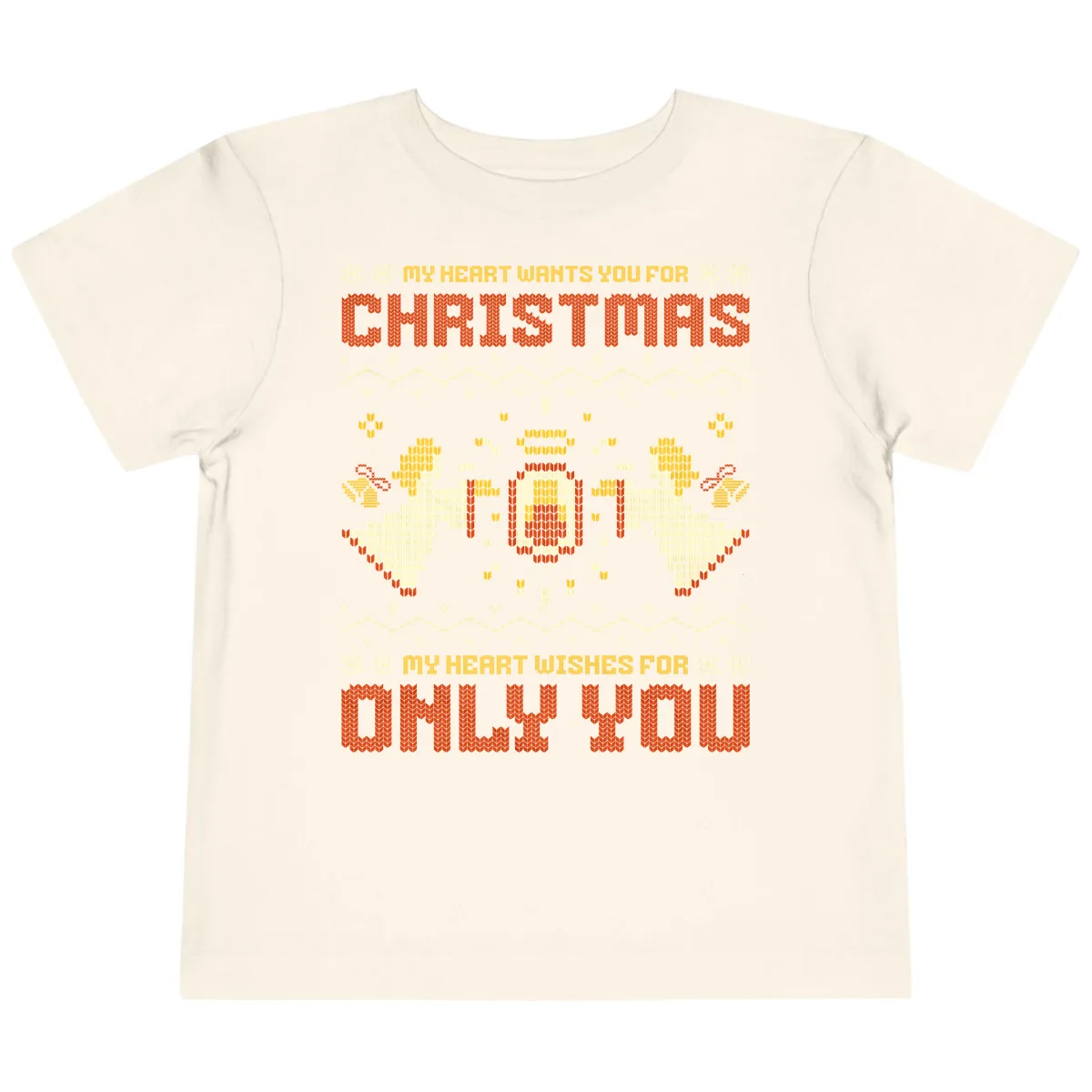 My Heart Wants You For Christmas Toddler T-Shirt in Natural
