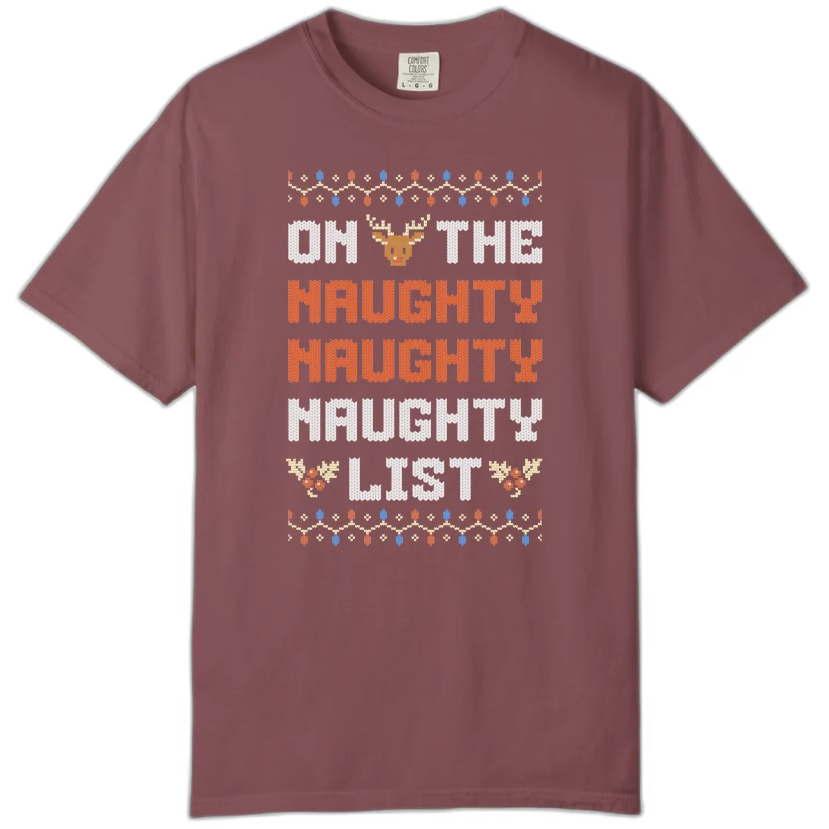 On The Naughty Naughty Naughty List Comfort Color in Brick