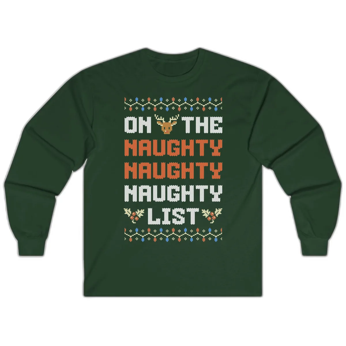 On The Naughty Naughty Naughty List Long Sleeve in Forest Green