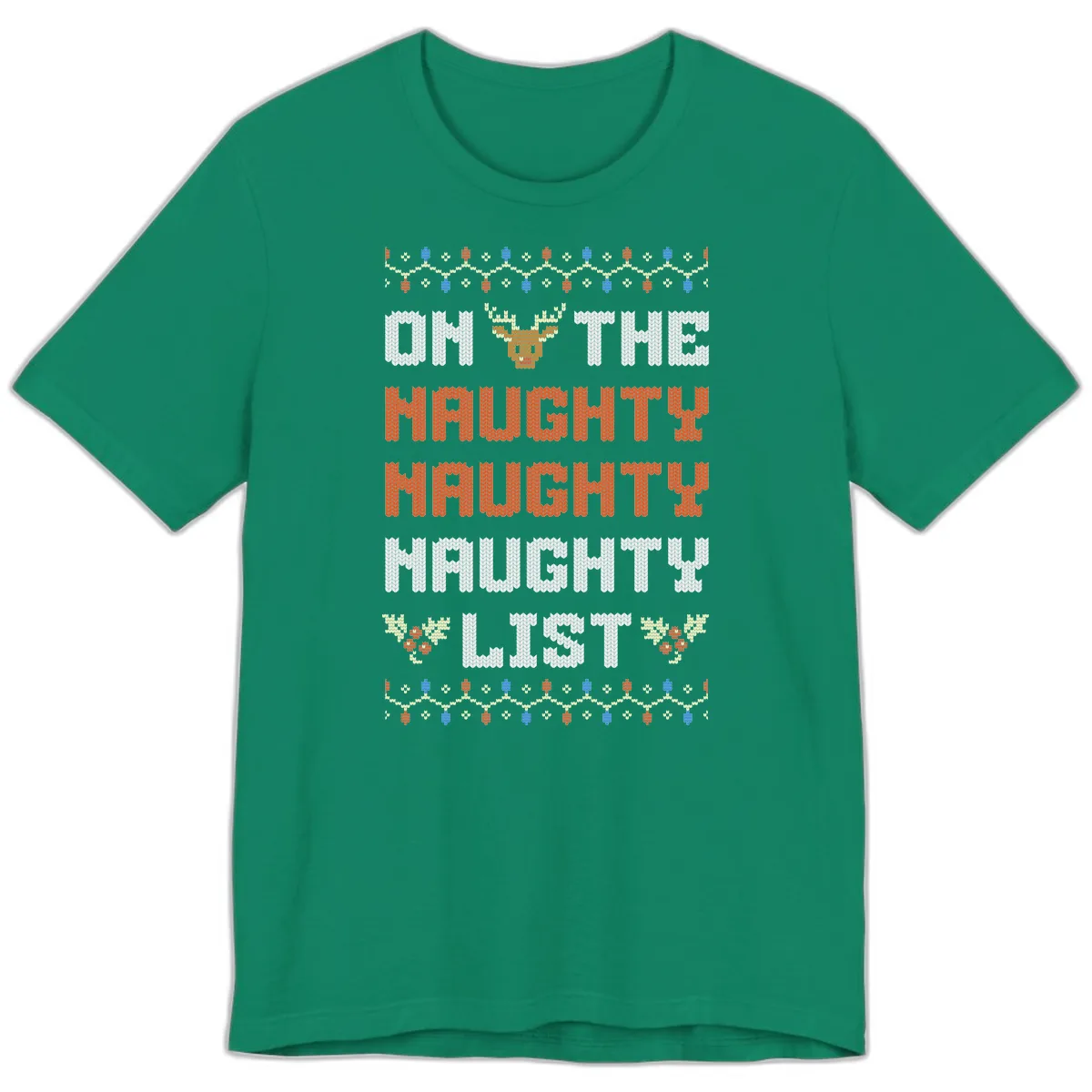 On The Naughty Naughty Naughty List Premium T-Shirt in Kelly