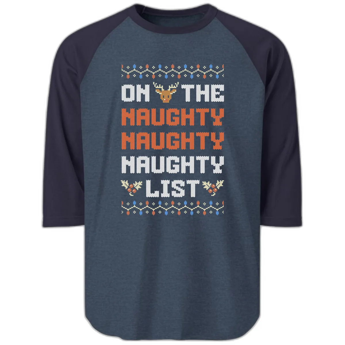On The Naughty Naughty Naughty List Raglan 3/4 in Heather Denim Navy