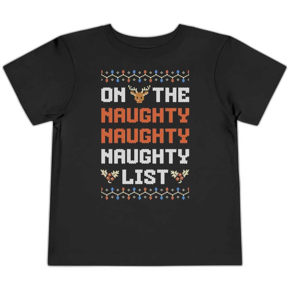 On The Naughty Naughty Naughty List Toddler T-Shirt in Black